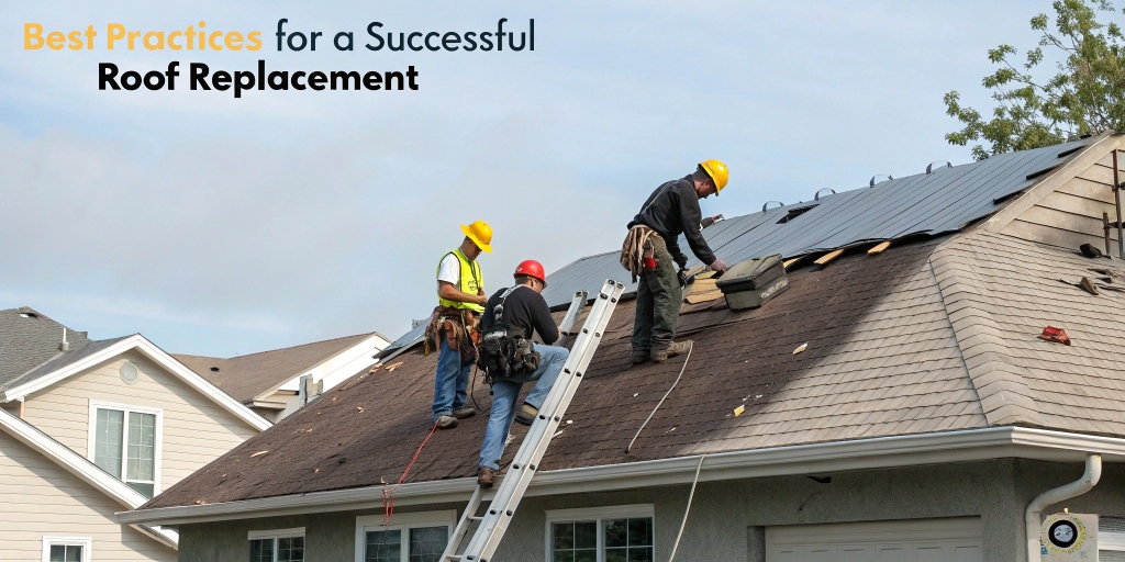 Roofing Best Practices: 10 Things Every Roofer Should Do